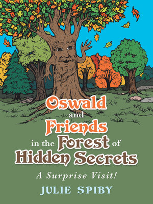 cover image of Oswald and Friends in the Forest of Hidden Secrets